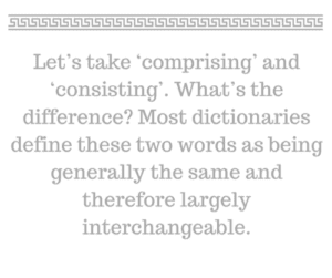 Comprising and consisting